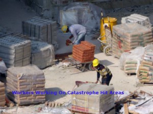 Workers At Catastrophe Hit Areas